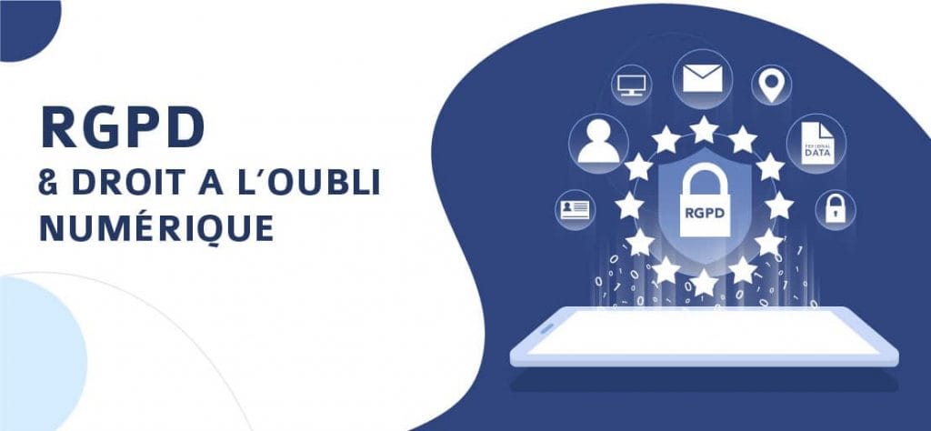 RGPD et Droit à l'oubli 